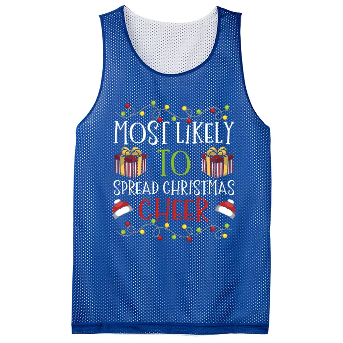 Most Likely To Spread Christmas Cheer Cheerful Yuletide Gift Mesh Reversible Basketball Jersey Tank