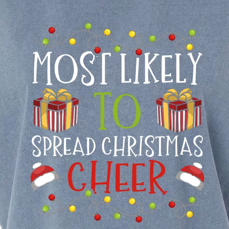 Most Likely To Spread Christmas Cheer Cheerful Yuletide Gift Garment-Dyed Women's Muscle Tee