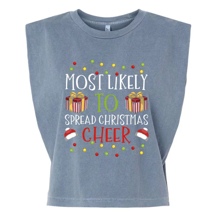 Most Likely To Spread Christmas Cheer Cheerful Yuletide Gift Garment-Dyed Women's Muscle Tee