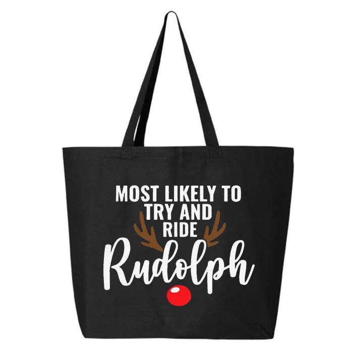 Most Likely To Try Ride Rudolph Funny Couples xmas 25L Jumbo Tote