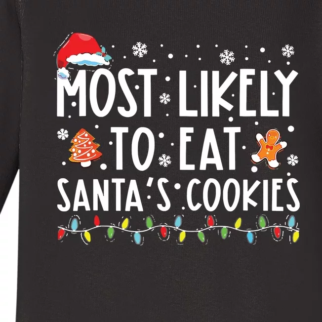 Most Likely To Eat Santas Cookies Family Christmas Holiday Baby Long Sleeve Bodysuit