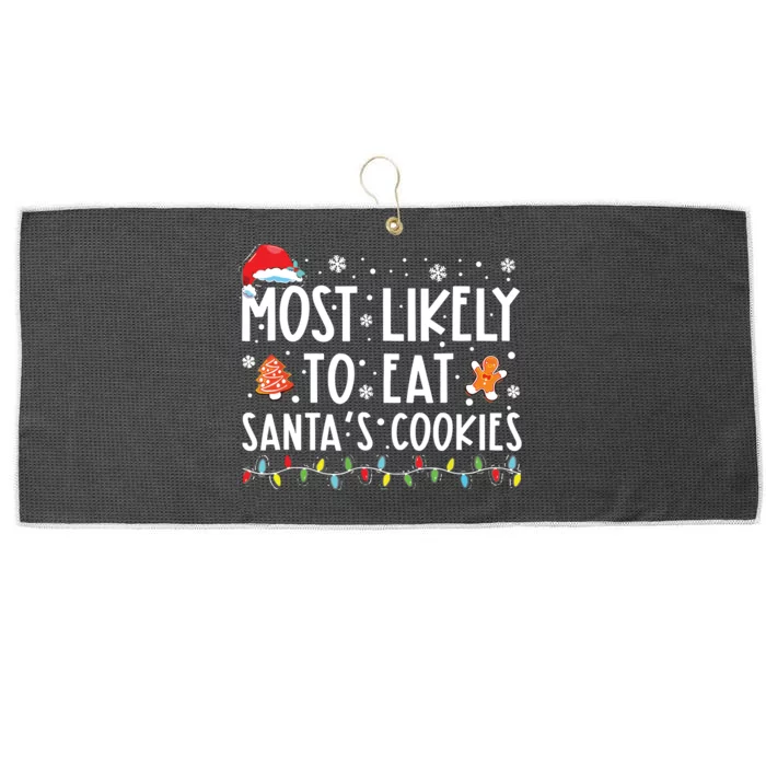 Most Likely To Eat Santas Cookies Family Christmas Holiday Large Microfiber Waffle Golf Towel