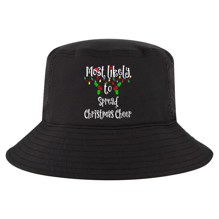 Most Likely To Spread Christmas Cheer Family Group Matching Shirt Cool Comfort Performance Bucket Hat