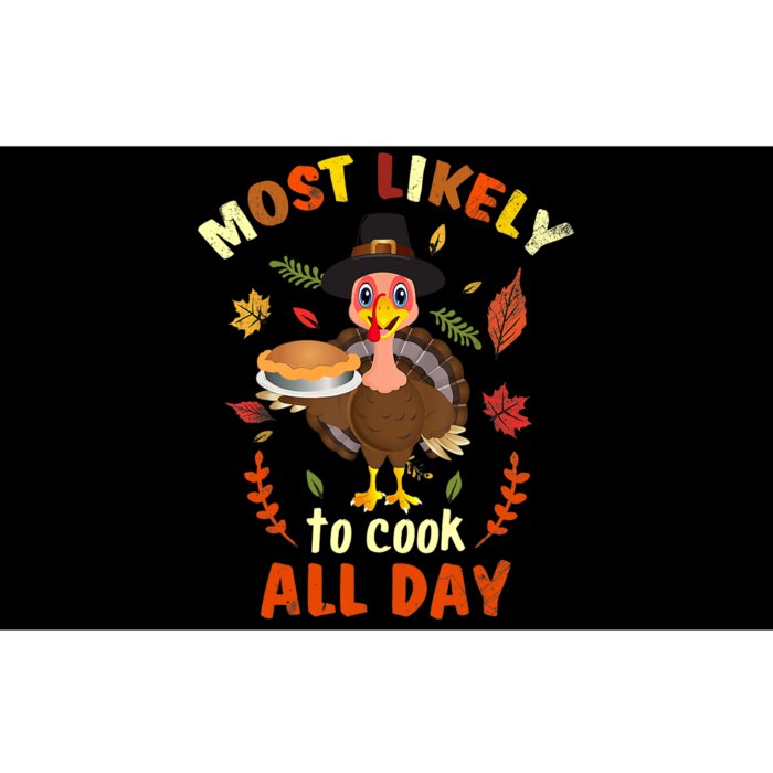 Most Likely To Cook All Day Thanksgiving Matching Family Set Bumper Sticker