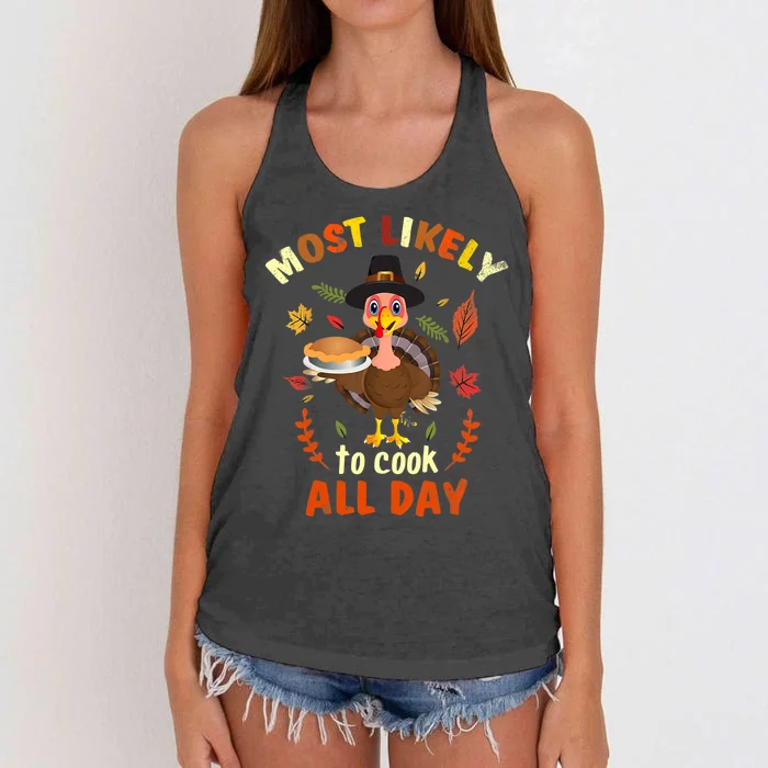 Most Likely To Cook All Day Thanksgiving Matching Family Set Women's Knotted Racerback Tank