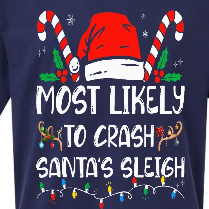 Most Likely to Crash Santa's Sleigh Funny Family Christmas Sueded Cloud Jersey T-Shirt