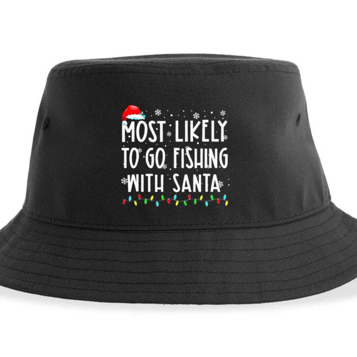 Most Likely To Go Fishing With Santa Fishing Lover Christmas Sustainable Bucket Hat