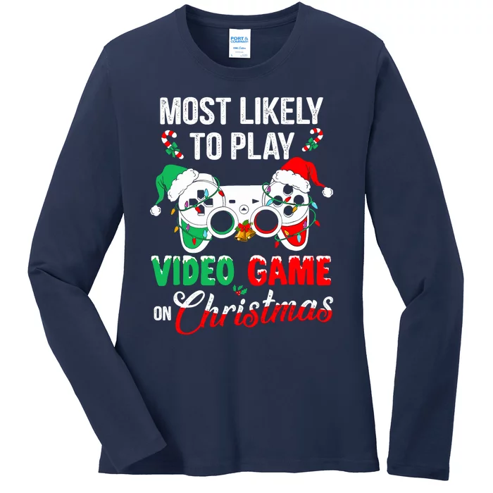 Most Likely To Play Video Game On Christmas Santa Gaming Ladies Long Sleeve Shirt