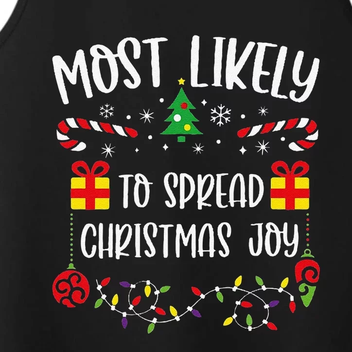 Most Likely To Spread Christmas Joy Funny Christmas Family Matching Cute Chris Performance Tank