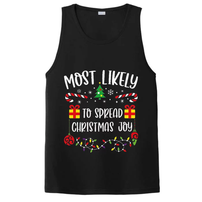 Most Likely To Spread Christmas Joy Funny Christmas Family Matching Cute Chris Performance Tank