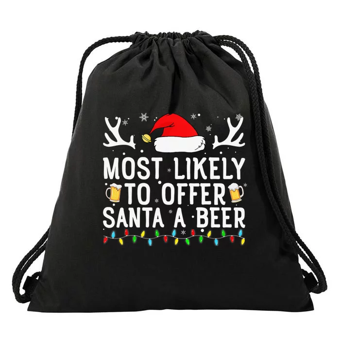 Most Likely To Offer Santa A Beer Funny Christmas Drinking Drawstring Bag