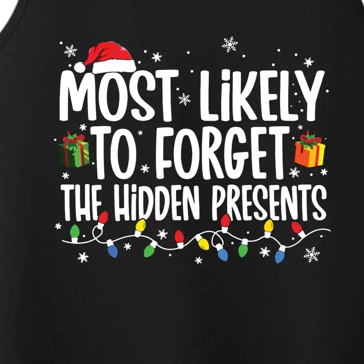 Most Likely To Forget The Hidden Presents Family Christmas Performance Tank