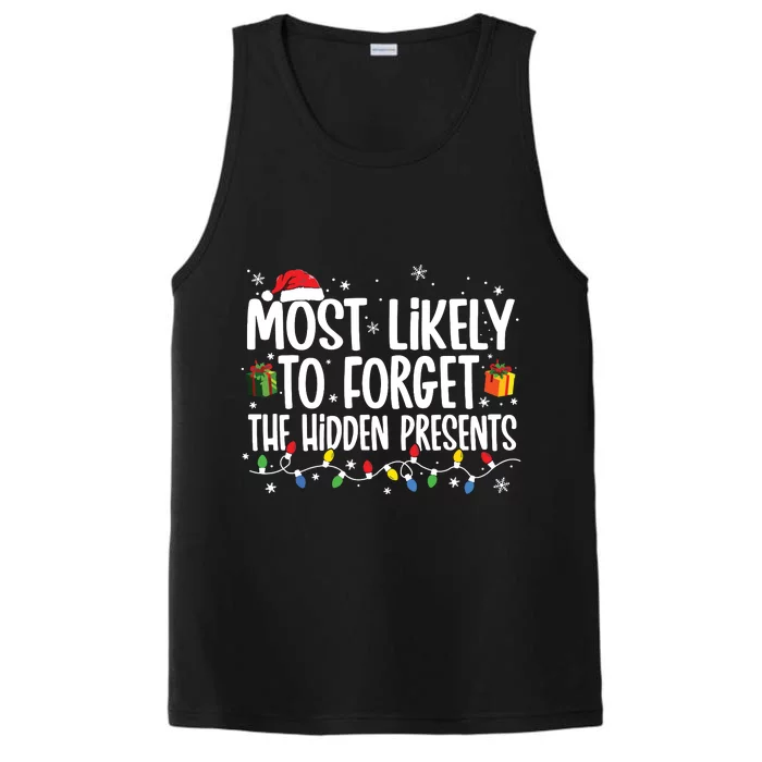 Most Likely To Forget The Hidden Presents Family Christmas Performance Tank