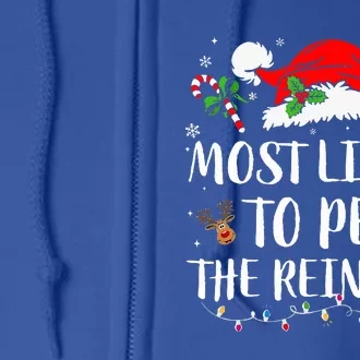 Most Likely To Pet The Reindeer Christmas Matching Family Full Zip Hoodie