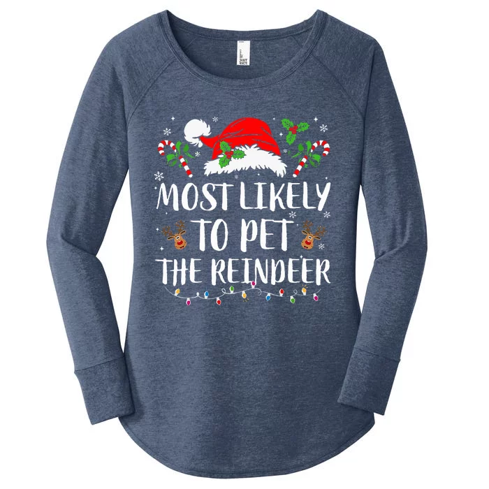 Most Likely To Pet The Reindeer Christmas Matching Family Women's Perfect Tri Tunic Long Sleeve Shirt