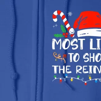 Most Likely To Shoot The Reindeer Funny Family Christmas Gift Full Zip Hoodie