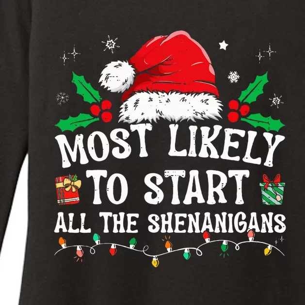 Most Likely To Start All The Shenanigans Family Xmas Holiday Womens CVC Long Sleeve Shirt