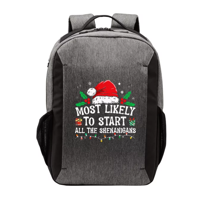 Most Likely To Start All The Shenanigans Family Xmas Holiday Vector Backpack