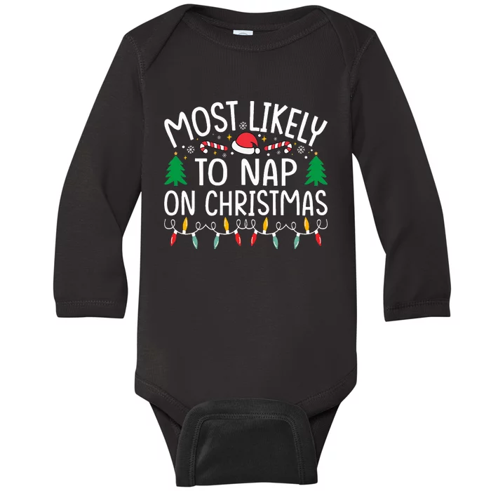 Most Likely To Nap On Christmas Family xmas Pajamas Baby Long Sleeve Bodysuit