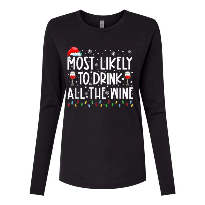 Most Likely To Drink All The Wine Family Matching Christmas Womens Cotton Relaxed Long Sleeve T-Shirt