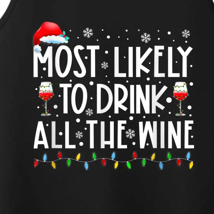 Most Likely To Drink All The Wine Family Matching Christmas Performance Tank