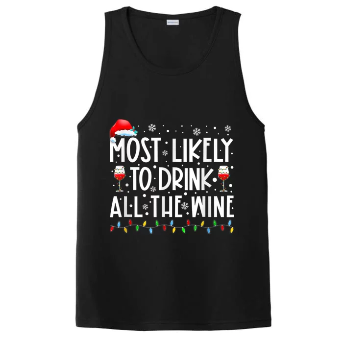 Most Likely To Drink All The Wine Family Matching Christmas Performance Tank