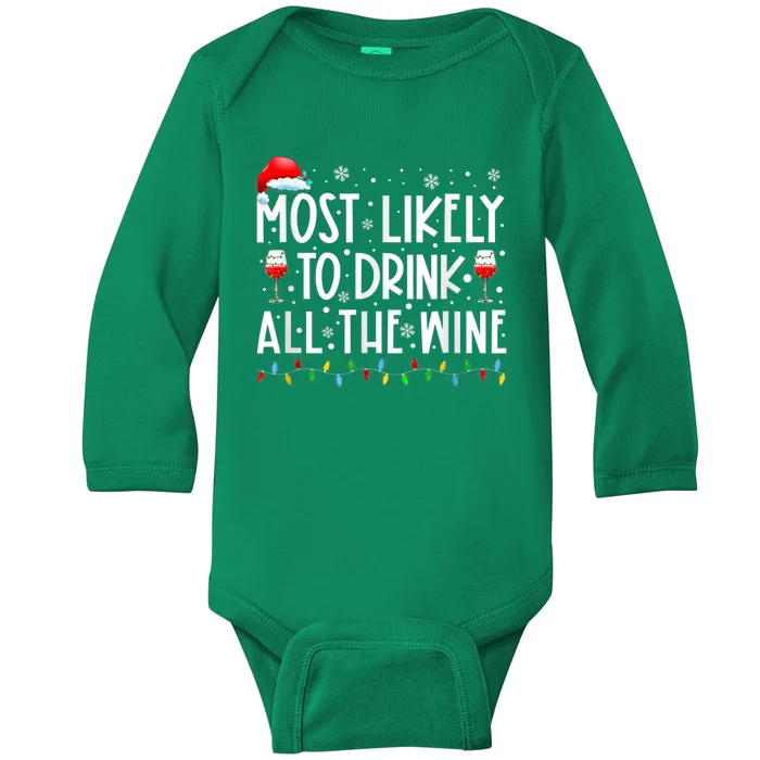 Most Likely To Drink All The Wine Family Matching Christmas Baby Long Sleeve Bodysuit