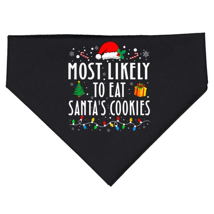 Most Likely To Eat SantaS Cookies Matching Christmas USA-Made Doggie Bandana