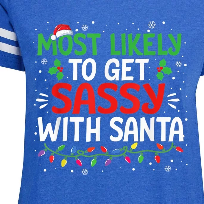 Most Likely To Get Sassy With Santa Family Christmas Pajama Enza Ladies Jersey Football T-Shirt