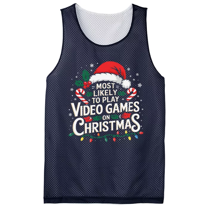 Most Likely To Play Video Games On Christmas Fun Gamer Xmas Mesh Reversible Basketball Jersey Tank