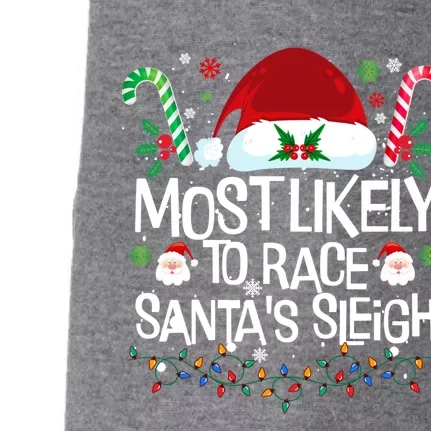 Most Likely To Race SantaS Sleigh Christmas Pajamas Cool Gift Doggie 3-End Fleece Hoodie