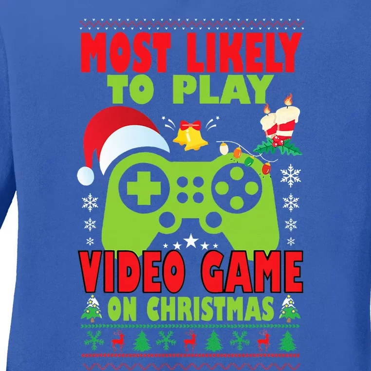 Most Likely To Play Video Game Family Matching Christmas Ladies Long Sleeve Shirt