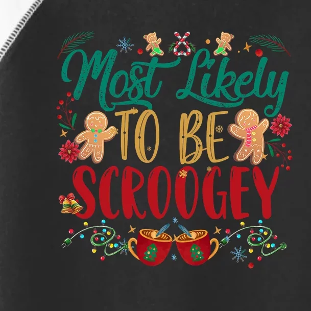 Most Likely To Be Scroogey Family Christmas Matching Pjs Toddler Fine Jersey T-Shirt