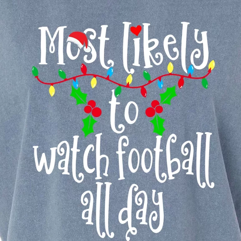 Most Likely To Watch Football All Day Family Group Matching Shirt Garment-Dyed Women's Muscle Tee