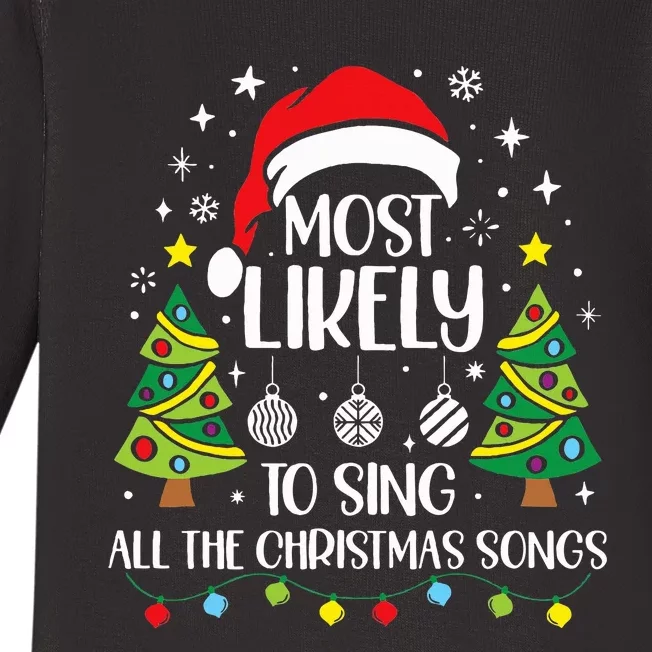 Most Likely To Sing The Christmas Songs Family Matching Baby Long Sleeve Bodysuit