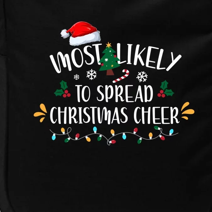 Most Likely To Spread Christmas Cheer Family Xmax Gift Impact Tech Backpack