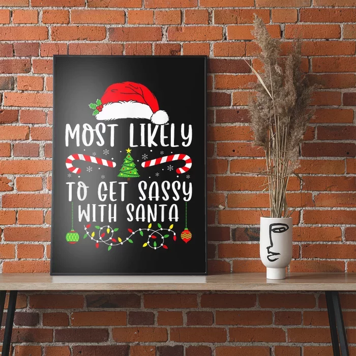 Most Likely To Get Sassy With Santa Christmas Matching Poster