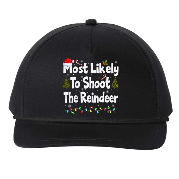 Most Likely To Shoot The Reindeer Funny Family Christmas Cute Gift Snapback Five-Panel Rope Hat