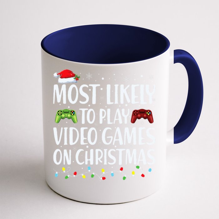 Most Likely To Play Video Game On Xmas Santa Front & Back Coffee Mug