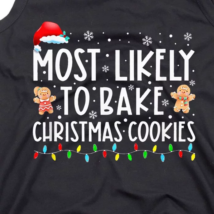 Most Likely To Bake Christmas Cookies Tank Top