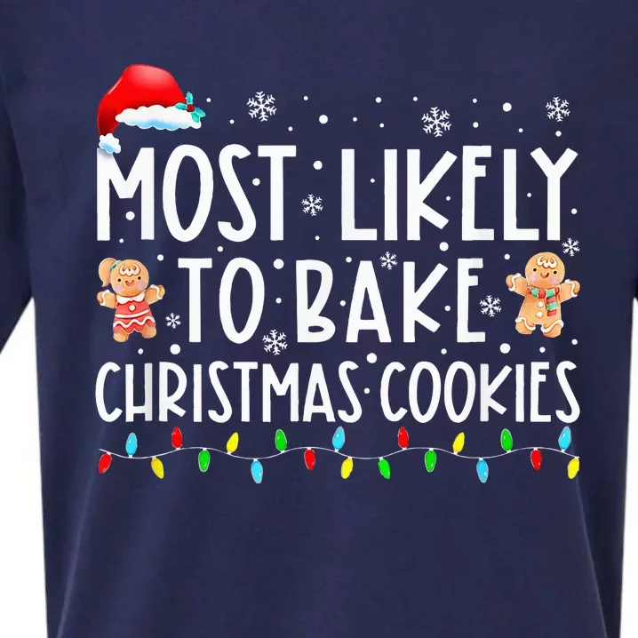 Most Likely To Bake Christmas Cookies Sueded Cloud Jersey T-Shirt