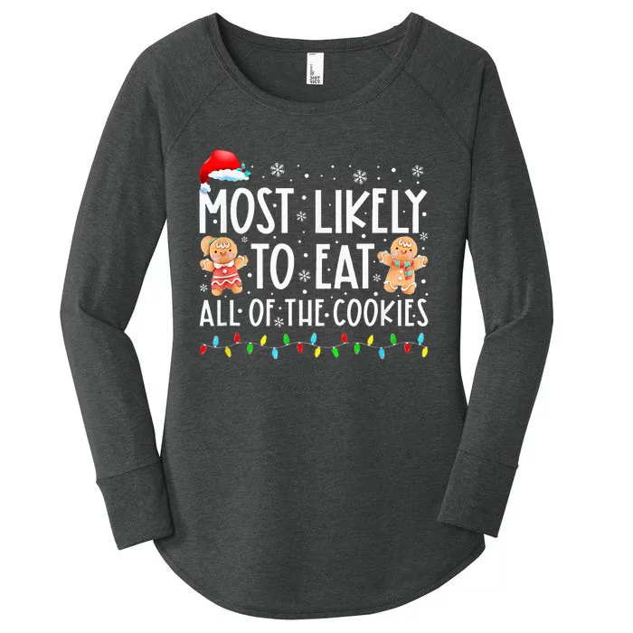 Most Likely To Eat All The Christmas Cookies Family Xmas Women's Perfect Tri Tunic Long Sleeve Shirt