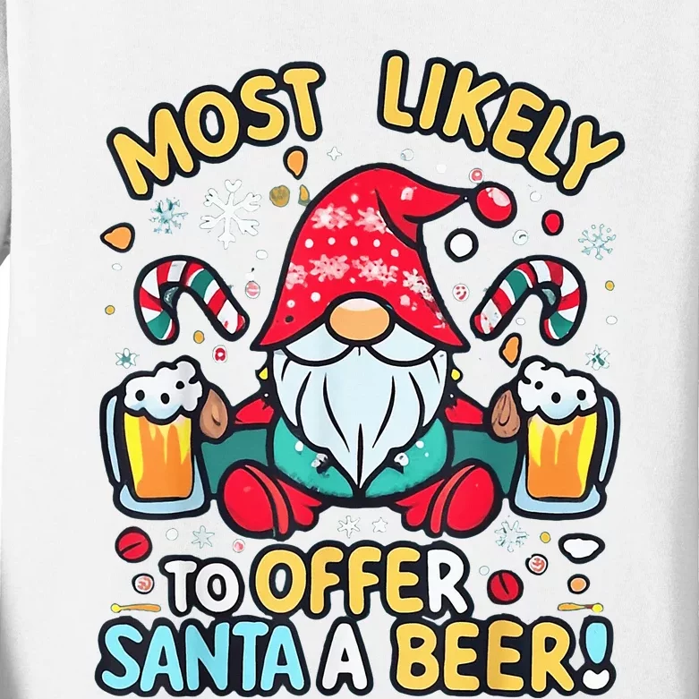 Most Likely To Offer Santa A Beer Christmas Gnome Xmas Kids Long Sleeve Shirt