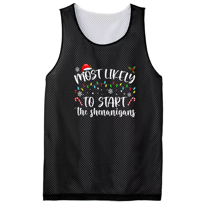 Most Likely To Start The Shenanigans Christmas Family Mesh Reversible Basketball Jersey Tank