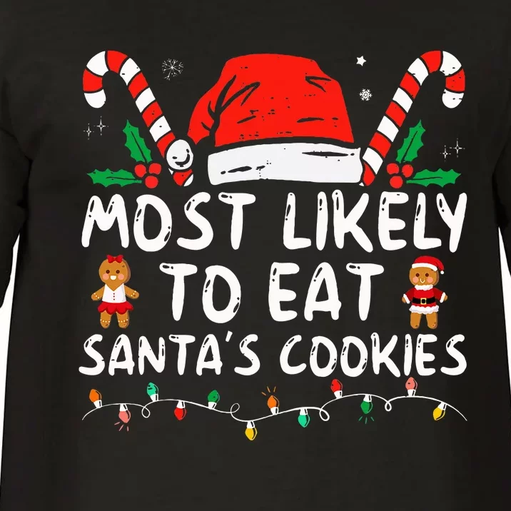 Most Likely To Eat Santas Cookies Family Christmas Holiday Comfort Colors T-Shirt