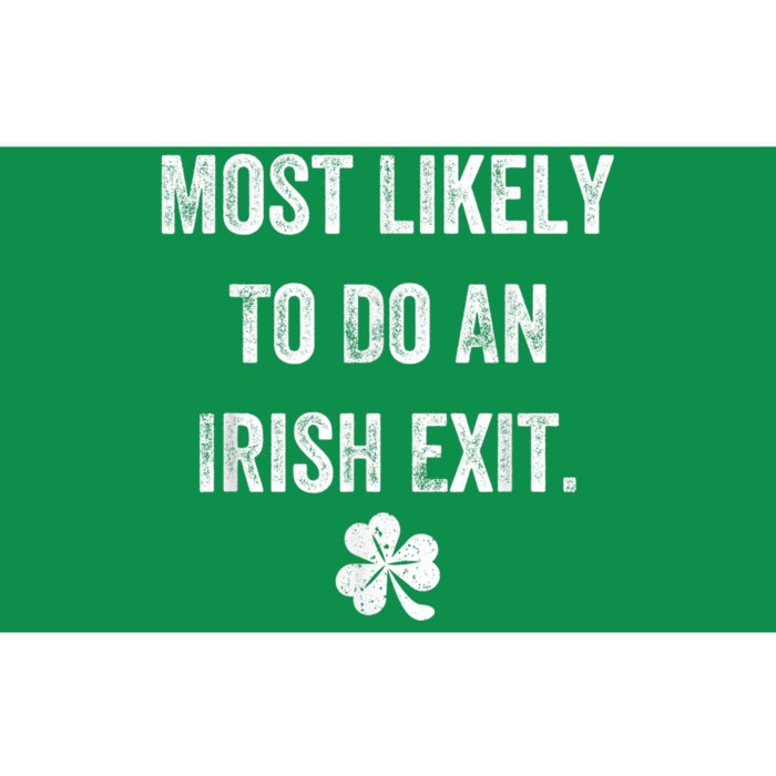 Most Likely To Do An Irish Exit Funny St Patricks Bumper Sticker