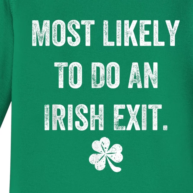 Most Likely To Do An Irish Exit Funny St Patricks Baby Long Sleeve Bodysuit