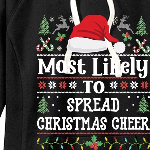 Most Likely To Spread Christmas Cheer Funny Cute Xmas Joyful Gift Women's Fleece Hoodie