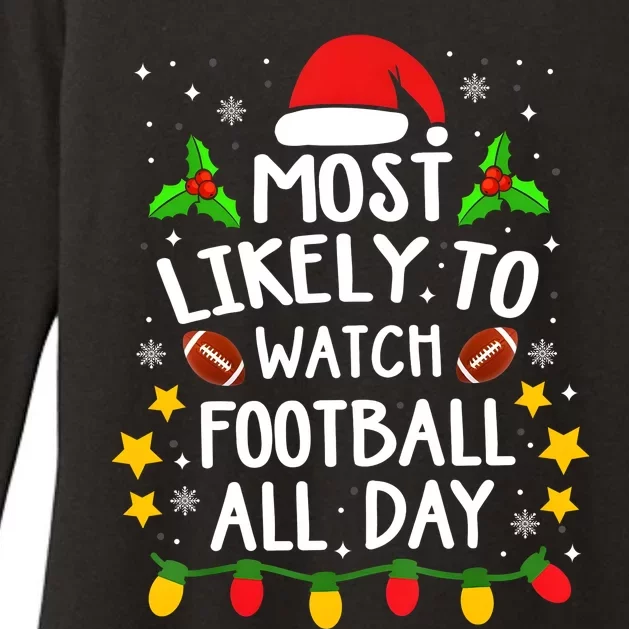 Most Likely To Christmas Watch Football All Day Matching Team Womens CVC Long Sleeve Shirt