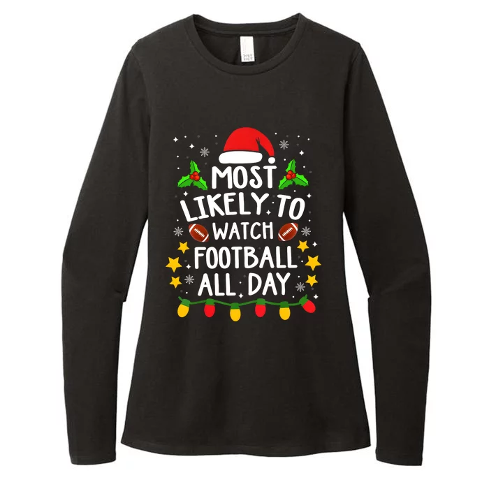 Most Likely To Christmas Watch Football All Day Matching Team Womens CVC Long Sleeve Shirt